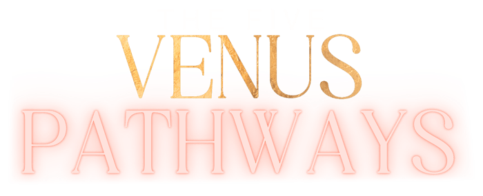 five venus pathways