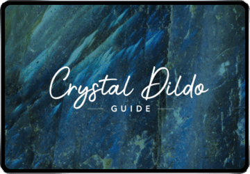 Crystal Dildo Guide